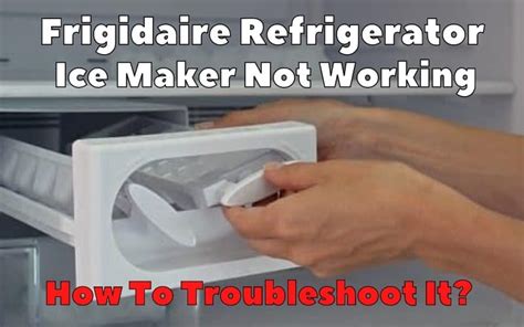 frigidaire ice maker dripping water|The Ice Maker On My Frigidaire Refrigerator Is。